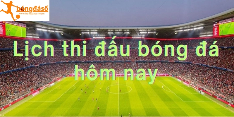 Ưu điểm khi sử dụng bảng lịch thi đấu trên Bóng Đá Số