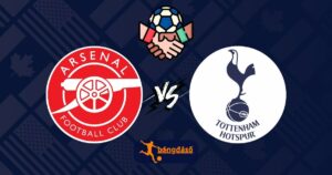 Nhận định, soi kèo Arsenal vs Tottenham, 18h30 ngày 31/7